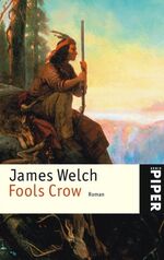 ISBN 9783492240017: Fools Crow,  -  Roman