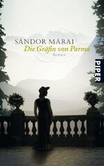 ISBN 9783492240406: Die Gräfin von Parma. Roman. TB