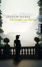ISBN 9783492240406: Die Gräfin von Parma – Roman