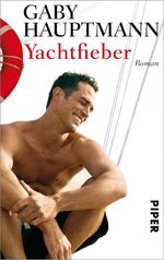 ISBN 9783492244152: Yachtfieber