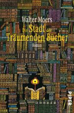 ISBN 9783492246880: Die Stadt der Träumenden Bücher - Ein Roman aus Zamonien von Hildegunst von Mythenmetz