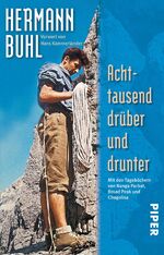 ISBN 9783492249799: Achttausend drüber und drunter