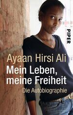 ISBN 9783492250863: Mein Leben, meine Freiheit - Die Autobiographie