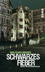 ISBN 9783492251198: Schwarzes Fieber (Alexander-Gerlach-Reihe 4): Ein Fall für Alexander Gerlach