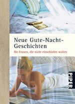 ISBN 9783492251976: Neue Gute-Nacht-Geschichten für Frauen  (HC)