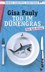 Gisa Pauly: Tod im Dünengras. Ein Sylt-K