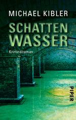 ISBN 9783492259064: Schattenwasser