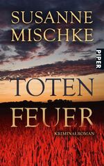 Totenfeuer – Kriminalroman