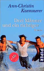 ISBN 9783492260022: Drei Männer und ein richtiger