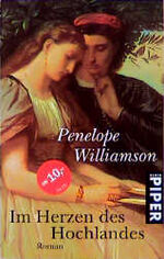 ISBN 9783492260053: Im Herzen des Hochlandes Williamson, Penelope