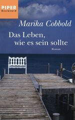 ISBN 9783492260879: Das Leben, wie es sein sollte – Roman