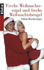 ISBN 9783492261975: Freche Weihnachtsengel und freche Weihnachtsbengel