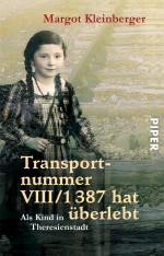Transportnummer VIII/1387 hat überlebt – Als Kind in Theresienstadt