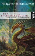 ISBN 9783492265348: Wolfgang Hohlbeins Enwor 04. Der entfesselte Vulkan