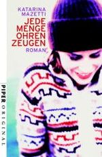 ISBN 9783492270458: Jede Menge Ohrenzeugen – Roman