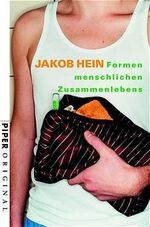 ISBN 9783492270465: Formen menschlichen Zusammenlebens