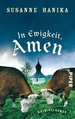 ISBN 9783492272186: In Ewigkeit, Amen: Kriminalroman (Lisa-Wild-Krimis)