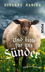 ISBN 9783492272674: Und bitte für uns Sünder