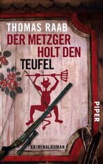 ISBN 9783492273626: Der Metzger holt den Teufel