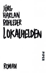 ISBN 9783492273688: Lokalhelden