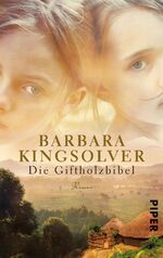 ISBN 9783492273848: Die Giftholzbibel – Roman