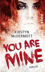 ISBN 9783492273978: You are Mine