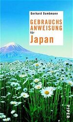 ISBN 9783492275132: Gebrauchsanweisung für Japan. (Tb)