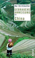 ISBN 9783492275255: Gebrauchsanweisung für China