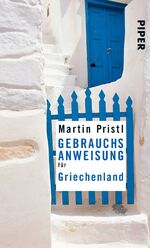 ISBN 9783492275934: Gebrauchsanweisung für Griechenland