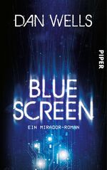 ISBN 9783492280211: Bluescreen - Ein Mirador-Roman