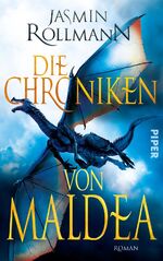 ISBN 9783492280471: Die Chroniken von Maldea: Roman