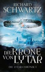 ISBN 9783492280518: Die Krone von Lytar - Die Lytar-Chronik 1