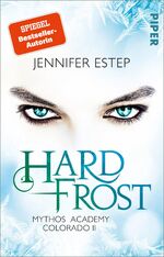 ISBN 9783492282246: Hard Frost – Mythos Academy Colorado 2