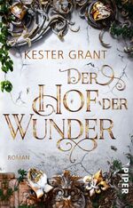 ISBN 9783492282277: Der Hof der Wunder – Roman