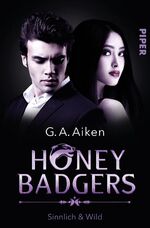 ISBN 9783492282284: Honey Badgers - sinnlich & wild