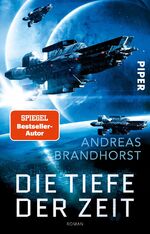 ISBN 9783492282482: Die Tiefe der Zeit – Roman | Überwältigende Weltall-Science-Fiction vom Bestseller-Autor