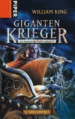 ISBN 9783492291378: Gigantenkrieger: Warhammer. Die Abenteuer von Gotrek und Felix 7