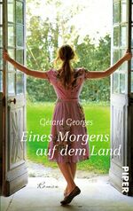 ISBN 9783492300360: Eines Morgens auf dem Land: Roman