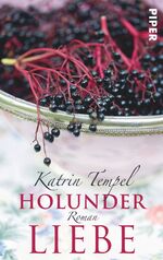 ISBN 9783492300407: Holunderliebe – Roman