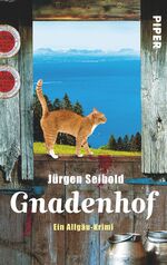 ISBN 9783492300759: Gnadenhof - Ein Allgäu-Krimi