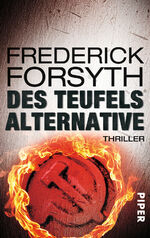 ISBN 9783492302159: Des Teufels Alternative: Thriller [Thriller]