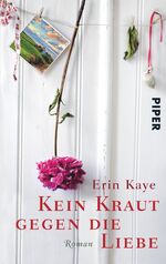 ISBN 9783492302609: Kein Kraut gegen die Liebe