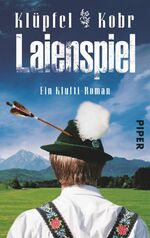 ISBN 9783492303033: Laienspiel – Ein Klufti-Roman