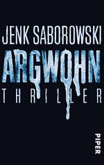 ISBN 9783492304207: Argwohn: Thriller (Solveigh-Lang-Reihe, Band 3) Thriller