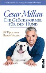 ISBN 9783492306263: Die Glücksformel für den Hund - 98 Tipps vom Hundeflüsterer