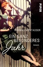 ISBN 9783492306898: Ein ganz besonderes Jahr