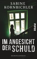 ISBN 9783492307123: Im Angesicht der Schuld