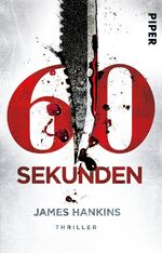 ISBN 9783492307871: Sechzig Sekunden