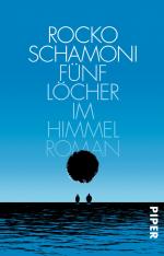 ISBN 9783492308243: Fünf Löcher im Himmel – Roman