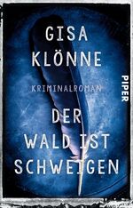 ISBN 9783492309516: Der Wald ist Schweigen